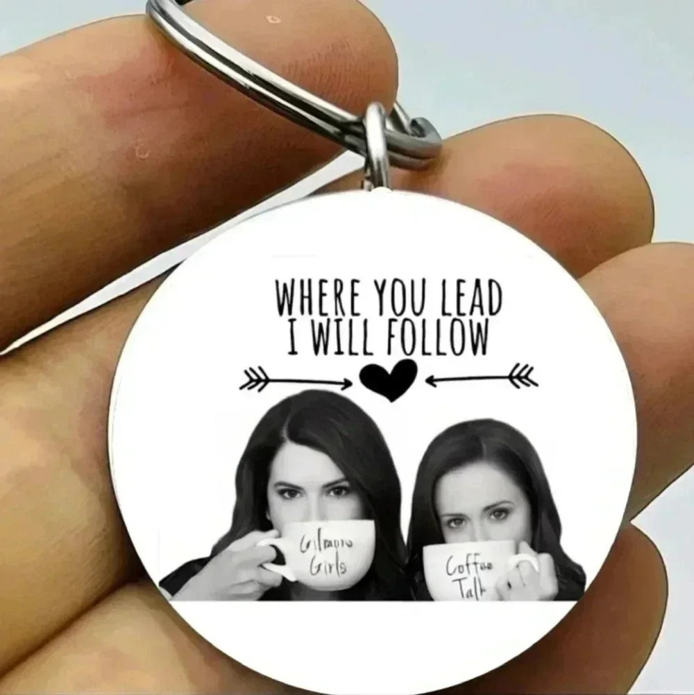 Gilmore Girls when you lead I will follow coffee hot Keychain